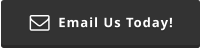  Email Us Today!