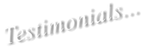 Testimonials...
